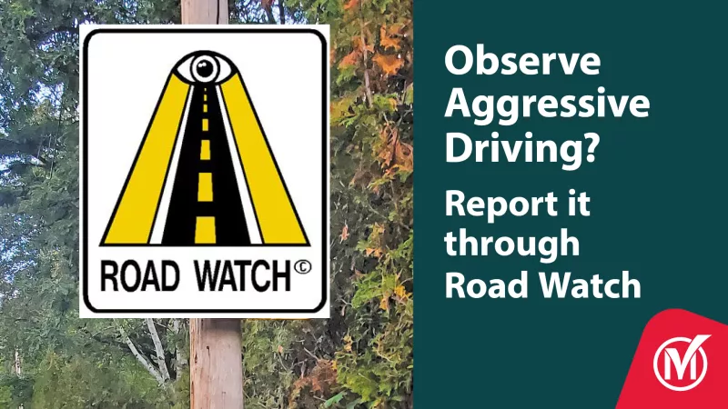 Observe Aggressive driving.